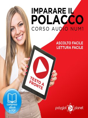 cover image of Imparare il Polacco - Lettura Facile - Ascolto Facile - Testo a Fronte: Polacco Corso Audio Num. 1